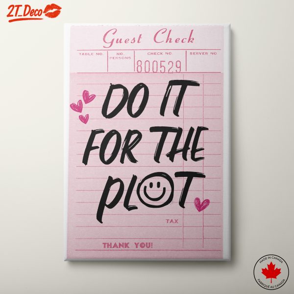 Do It For The Plot Motivational Art 2