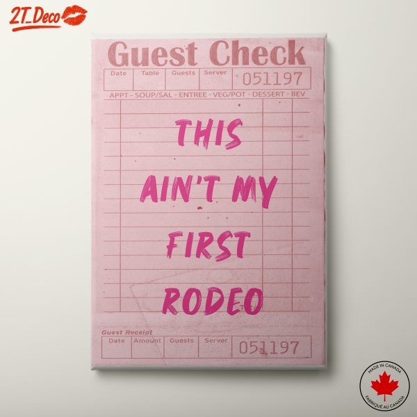 This Ain't My First Rodeo Typography Art