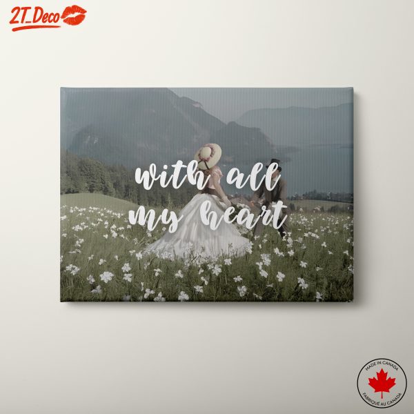With All My Heart Inspirational Quote