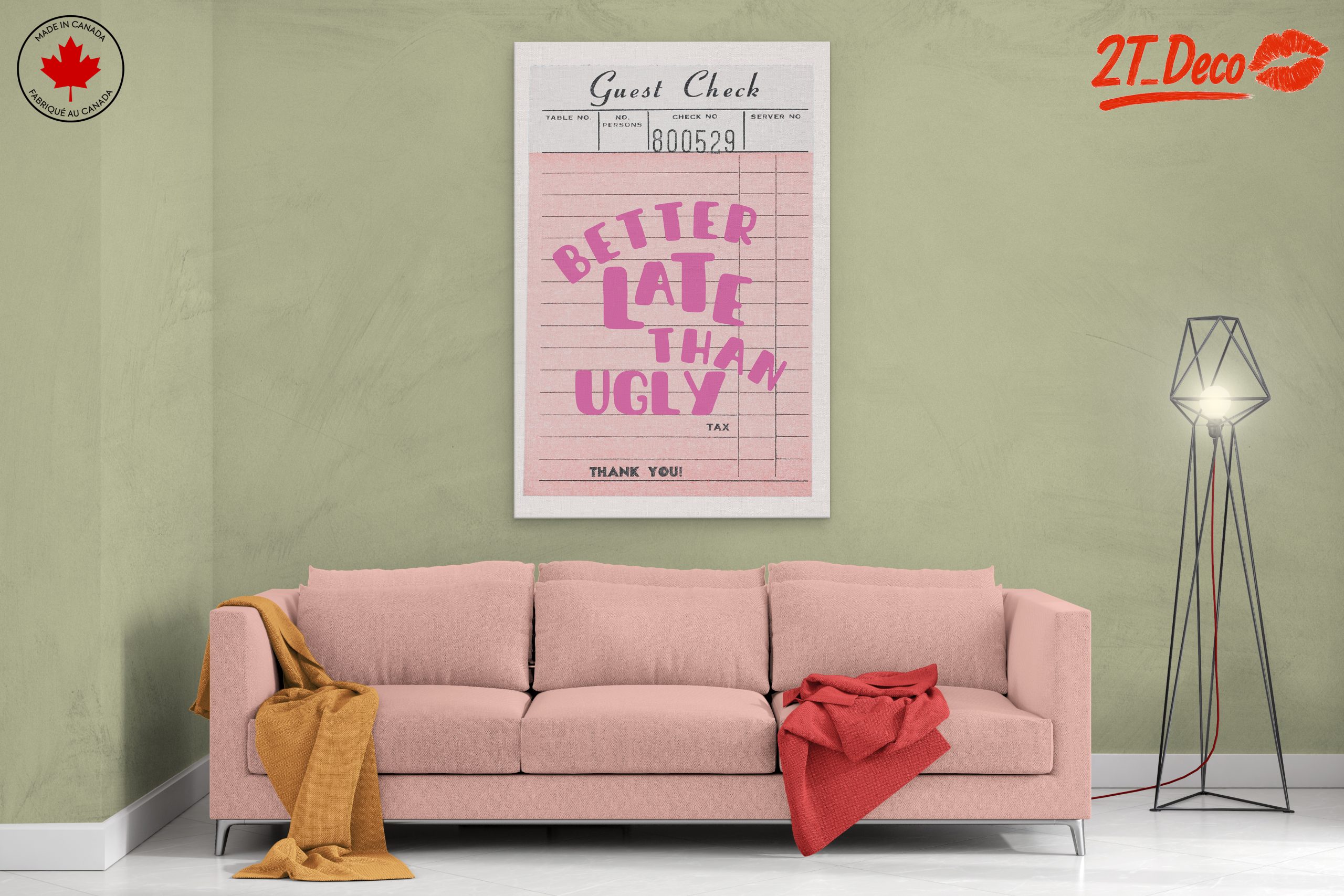 Better Late Than Ugly Quote Art - Image 2