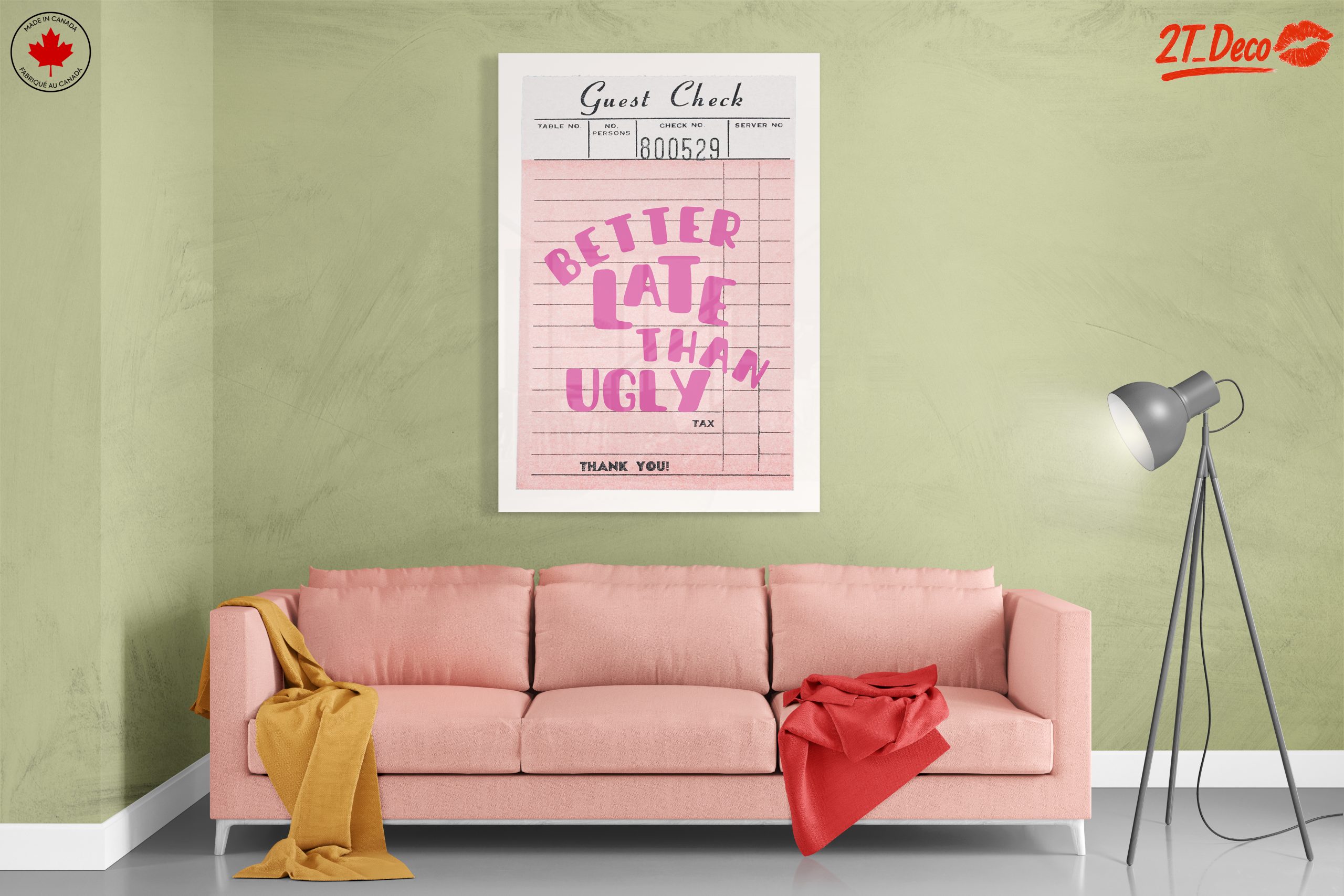 Better Late Than Ugly Quote Art - Image 7