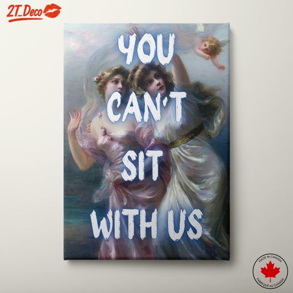 You Can't Sit With Us Contemporary Pop Art
