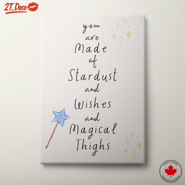 You Are Made of Stardust and Wishes