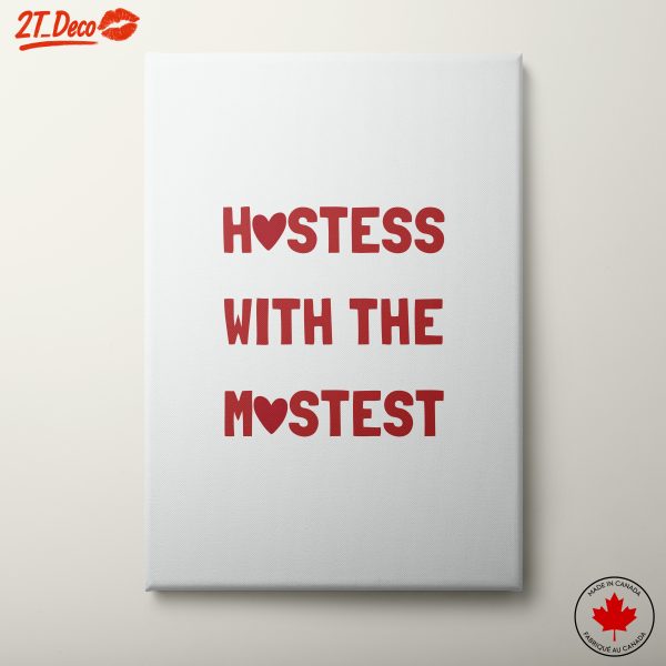 Hostess With The Mostest Inspirational Art