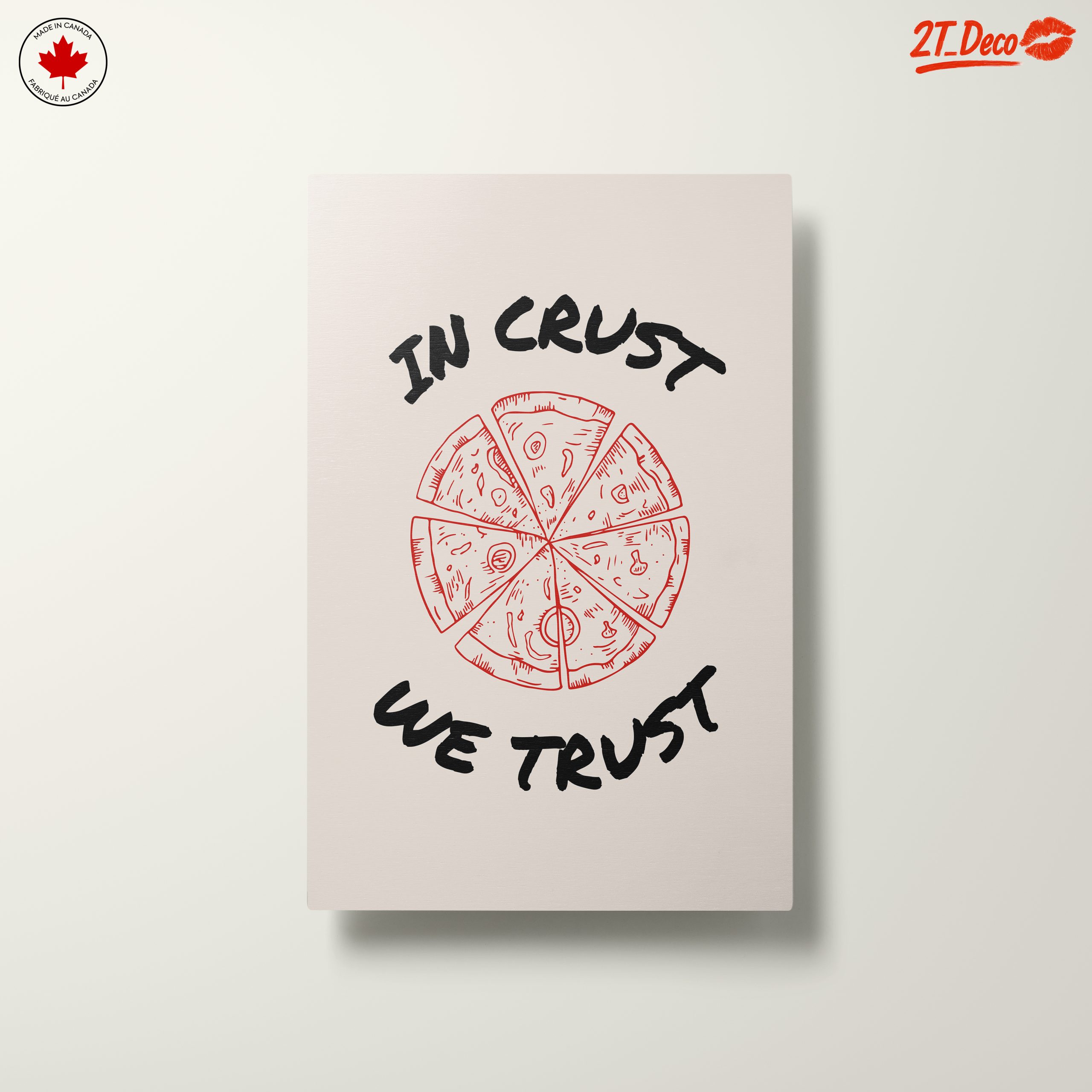 In Crust We Trust Pizza Artwork - Image 10