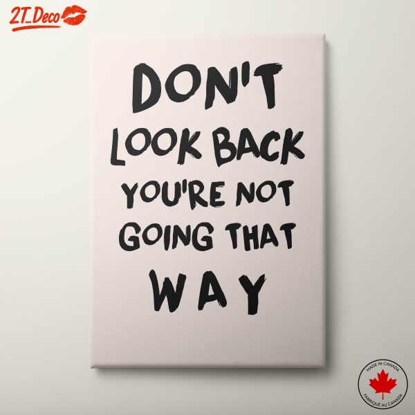 Don't Look Back Motivational Artwork