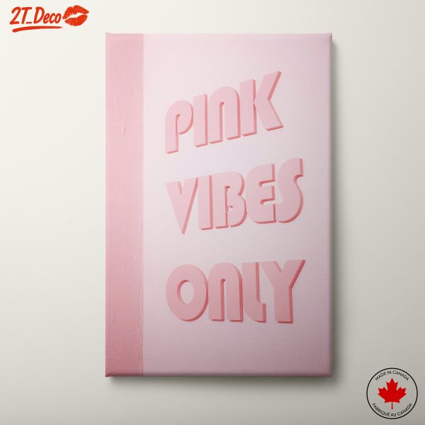 Bold Typography Pink Vibes Art