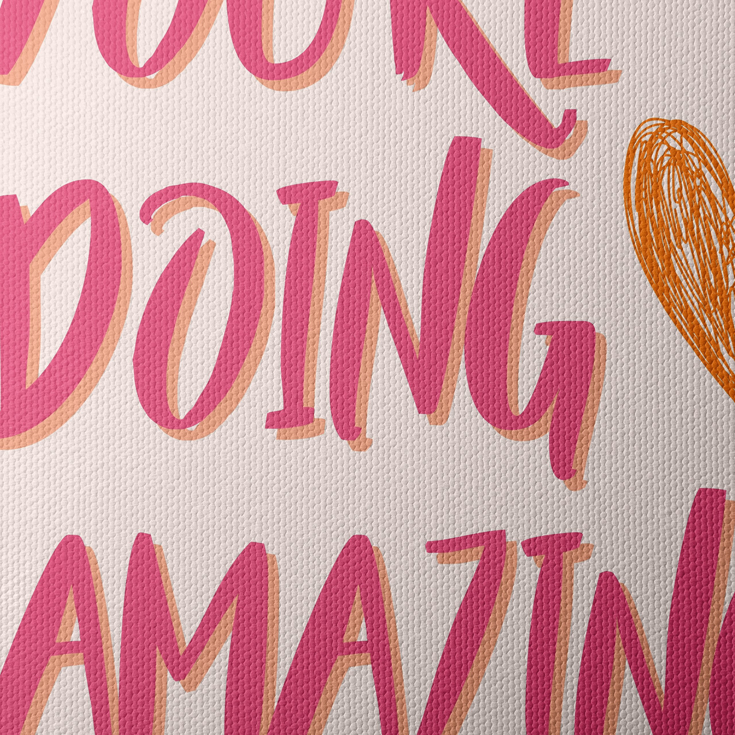 You're Doing Amazing Sweetie Wall Art - Image 4