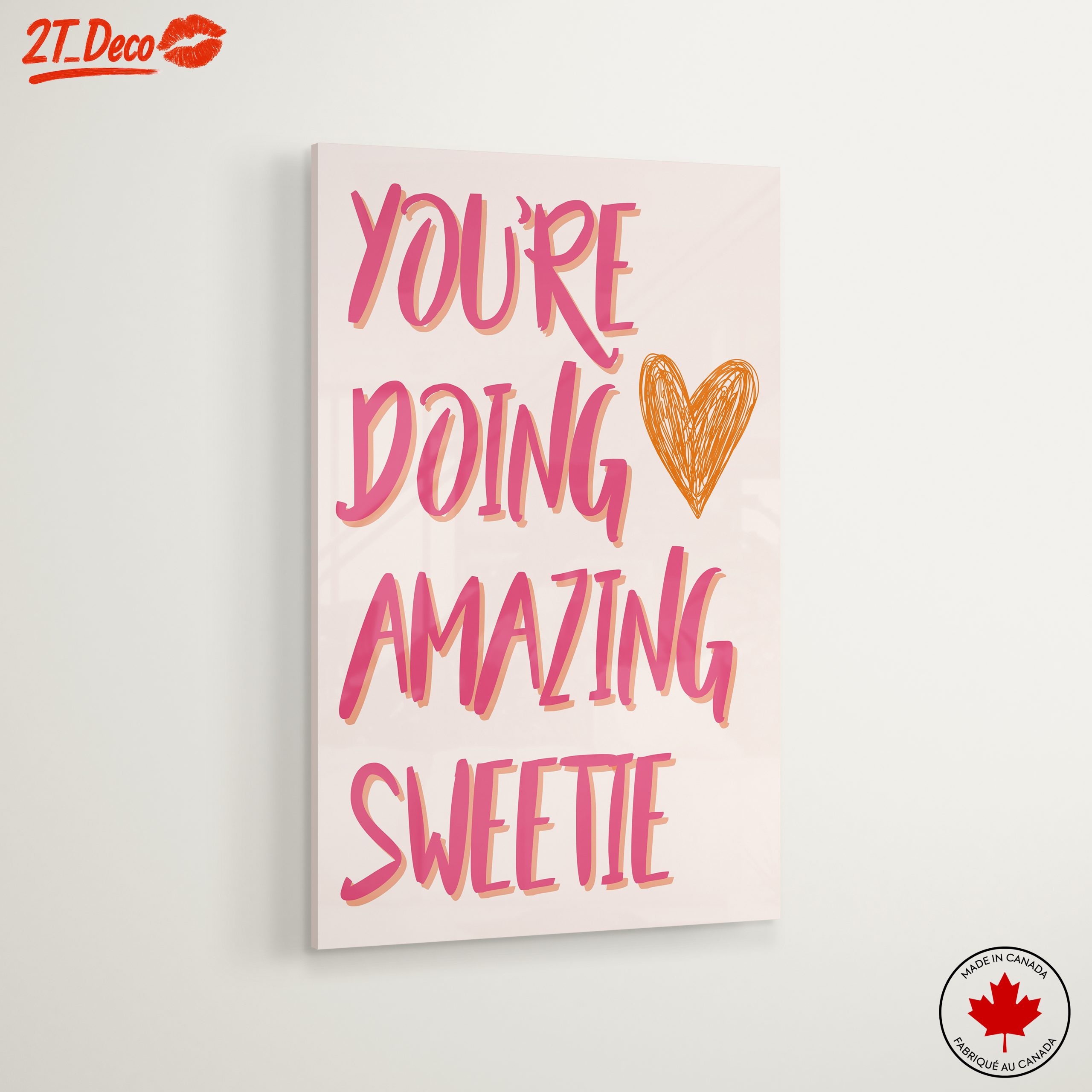 You're Doing Amazing Sweetie Wall Art - Image 6