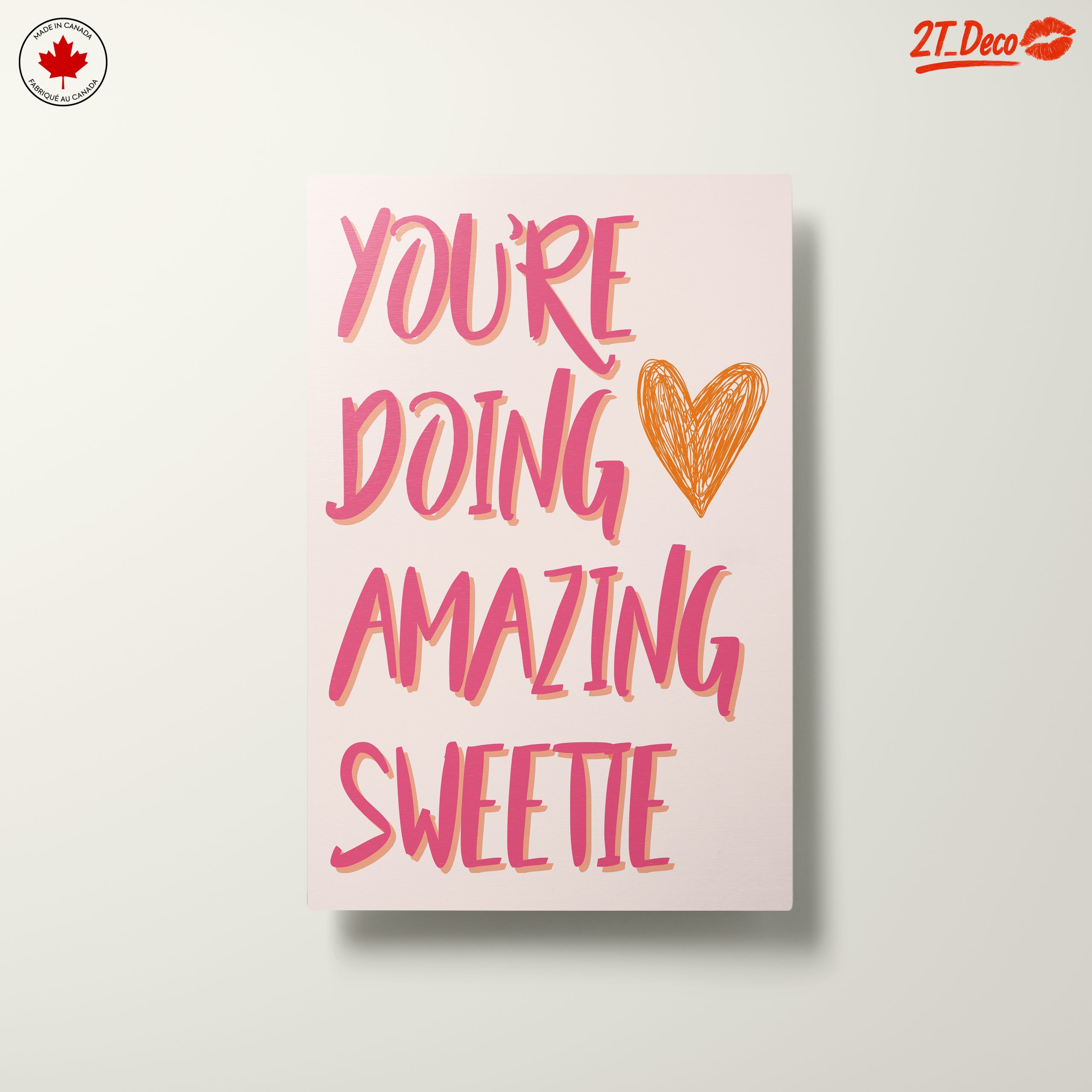 You're Doing Amazing Sweetie Wall Art - Image 10