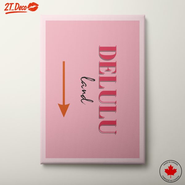 Delulu Inspirational Quote Art