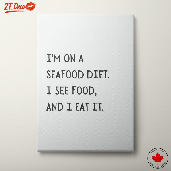 Humorous Seafood Diet Quote Art