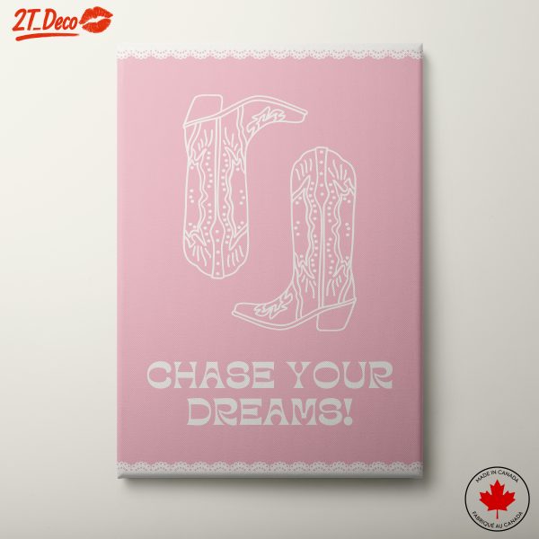 Chase Your Dreams Cowboy Boots Art