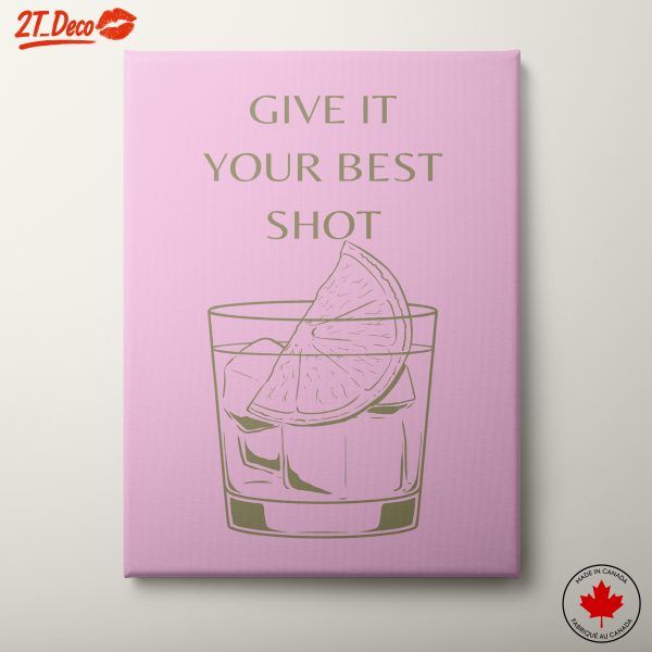 Give It Your Best Shot Cocktail Art